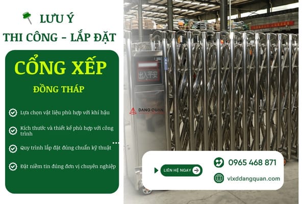 Những lưu ý khi lắp đặt cổng xếp tại Đồng Tháp