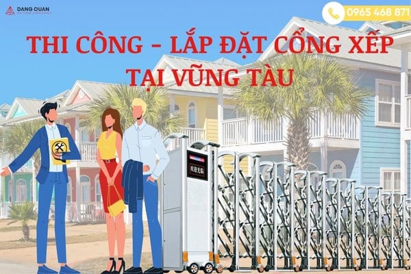 Đăng Quân - Đơn vị thi công lắp đặt cổng xếp tại Vũng Tàu