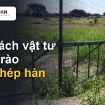 Bóc tách vật tư hàng rào lưới thép hàn
