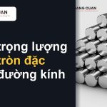 Cách tính trọng lượng thép tròn đặc theo đường kính